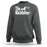 Funny Wiener Dog Dad Sweatshirt The Dachshund Fathers Day Gifts For Dog Lovers