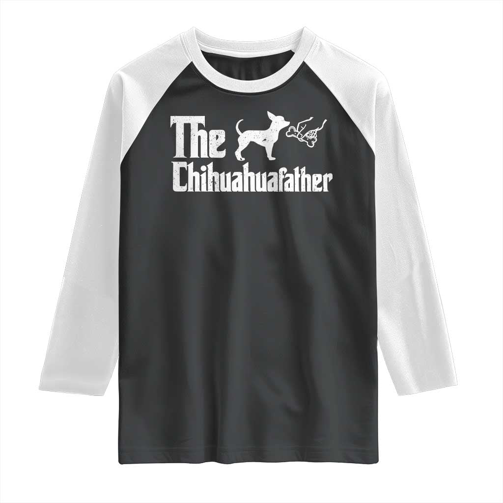 Chihuahua Dad Raglan Shirt Fathers Day Gifts For Dog Lovers