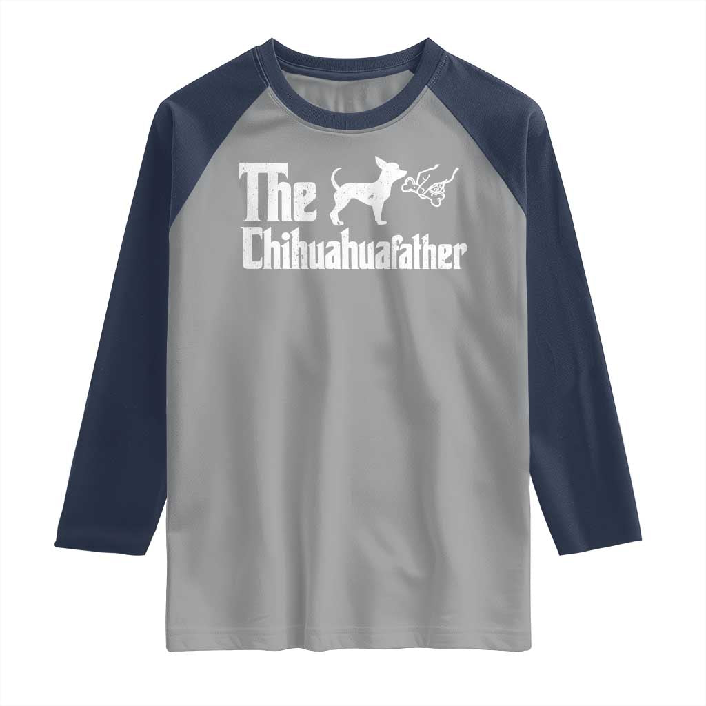 Chihuahua Dad Raglan Shirt Fathers Day Gifts For Dog Lovers