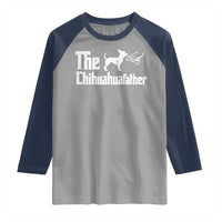 Chihuahua Dad Raglan Shirt Fathers Day Gifts For Dog Lovers