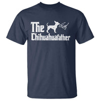 Chihuahua Dad T Shirt Fathers Day Gifts For Dog Lovers