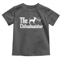 Chihuahua Dad Toddler T Shirt Fathers Day Gifts For Dog Lovers
