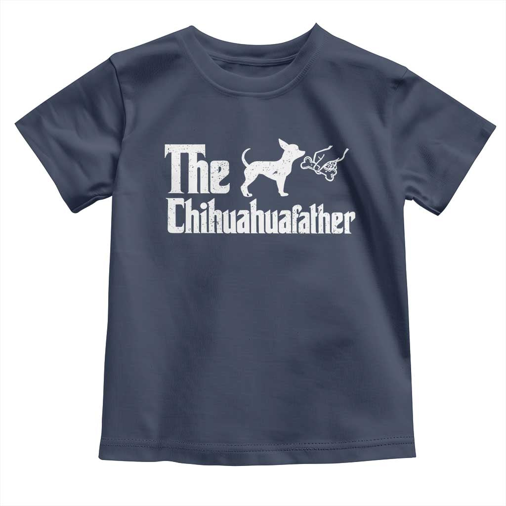Chihuahua Dad Toddler T Shirt Fathers Day Gifts For Dog Lovers