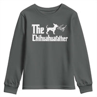 Chihuahua Dad Youth Sweatshirt Fathers Day Gifts For Dog Lovers