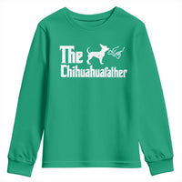 Chihuahua Dad Youth Sweatshirt Fathers Day Gifts For Dog Lovers