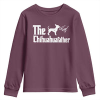 Chihuahua Dad Youth Sweatshirt Fathers Day Gifts For Dog Lovers