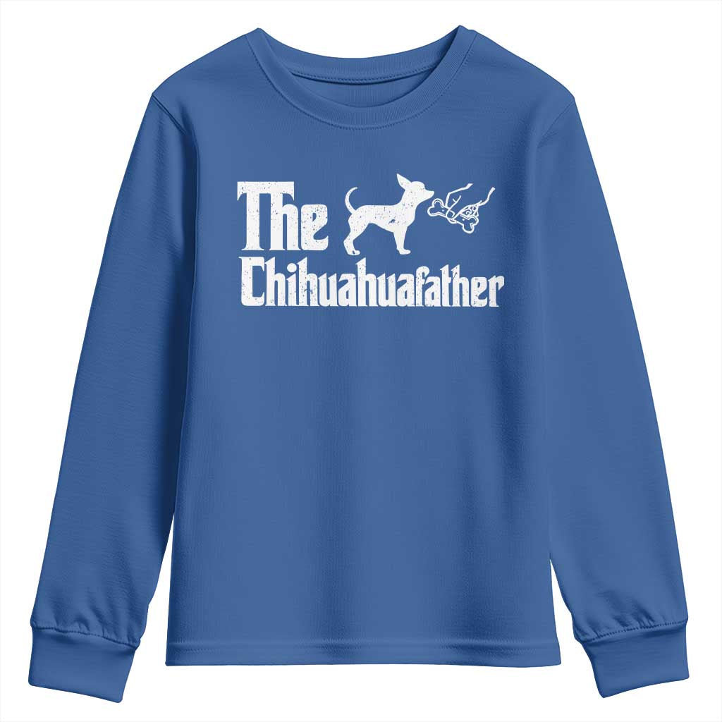 Chihuahua Dad Youth Sweatshirt Fathers Day Gifts For Dog Lovers