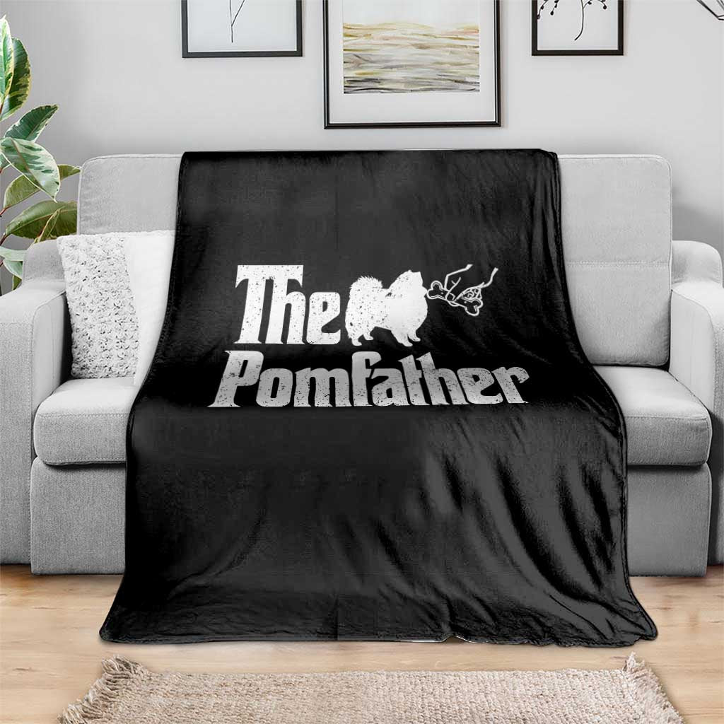 Pomeranian Dad Throw Blanket The Pom Father Fathers Day Gifts For Dog Lovers