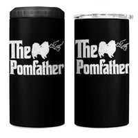 Pomeranian Dad 4 in 1 Can Cooler Tumbler The Pom Father Fathers Day Gifts For Dog Lovers