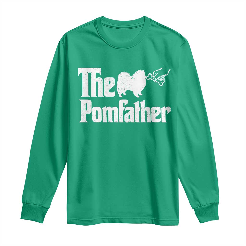 Pomeranian Dad Long Sleeve Shirt The Pom Father Fathers Day Gifts For Dog Lovers
