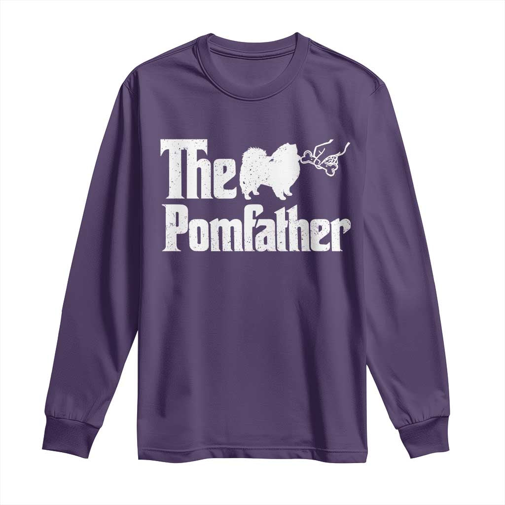 Pomeranian Dad Long Sleeve Shirt The Pom Father Fathers Day Gifts For Dog Lovers
