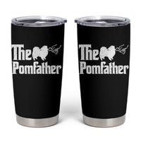 Pomeranian Dad Tumbler Cup The Pom Father Fathers Day Gifts For Dog Lovers