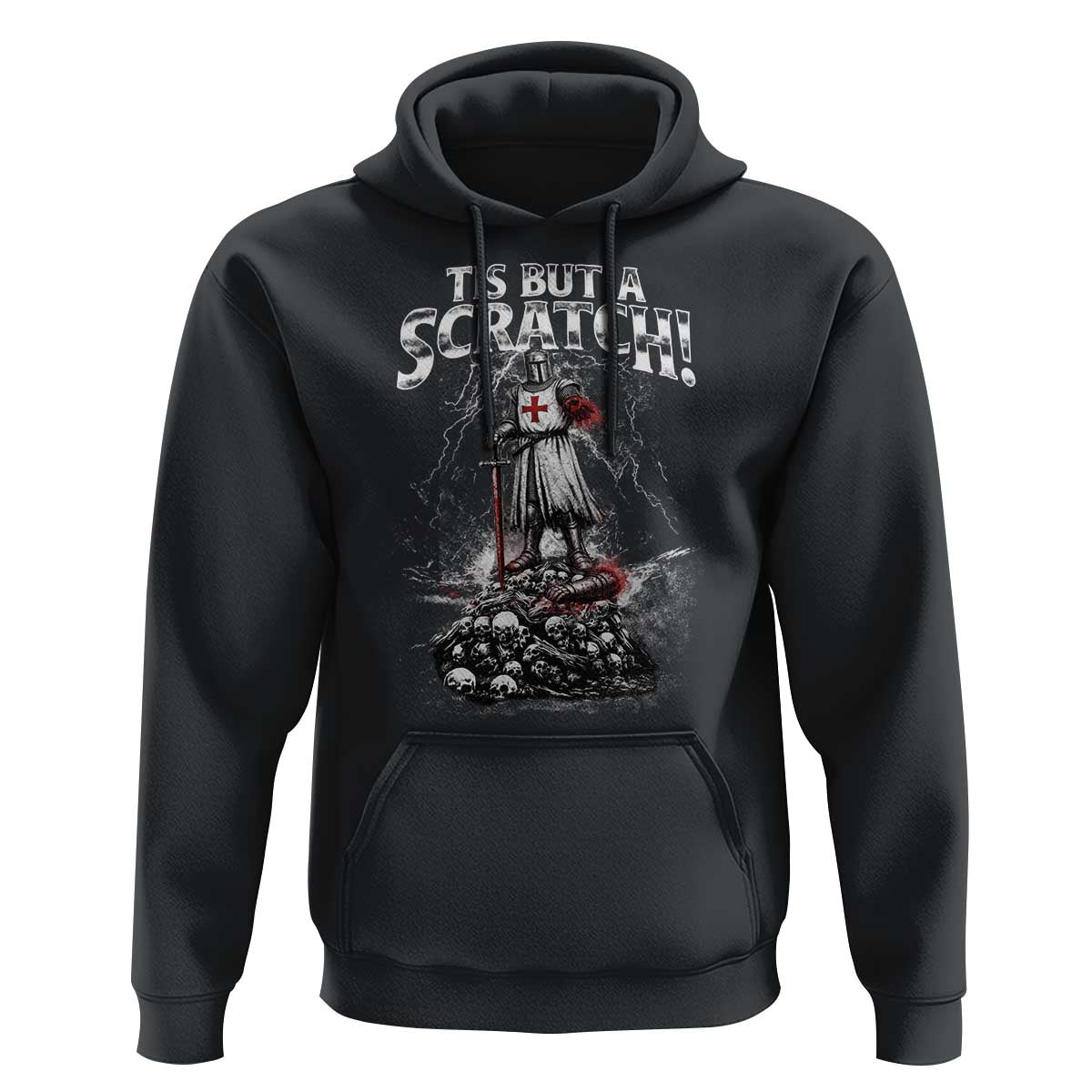 Funny Tis But A Scratch Medieval Warrior Knight Hoodie Funny Gift Sarcastic Quote