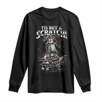 Funny Tis But A Scratch Medieval Warrior Knight Long Sleeve Shirt Funny Gift Sarcastic Quote