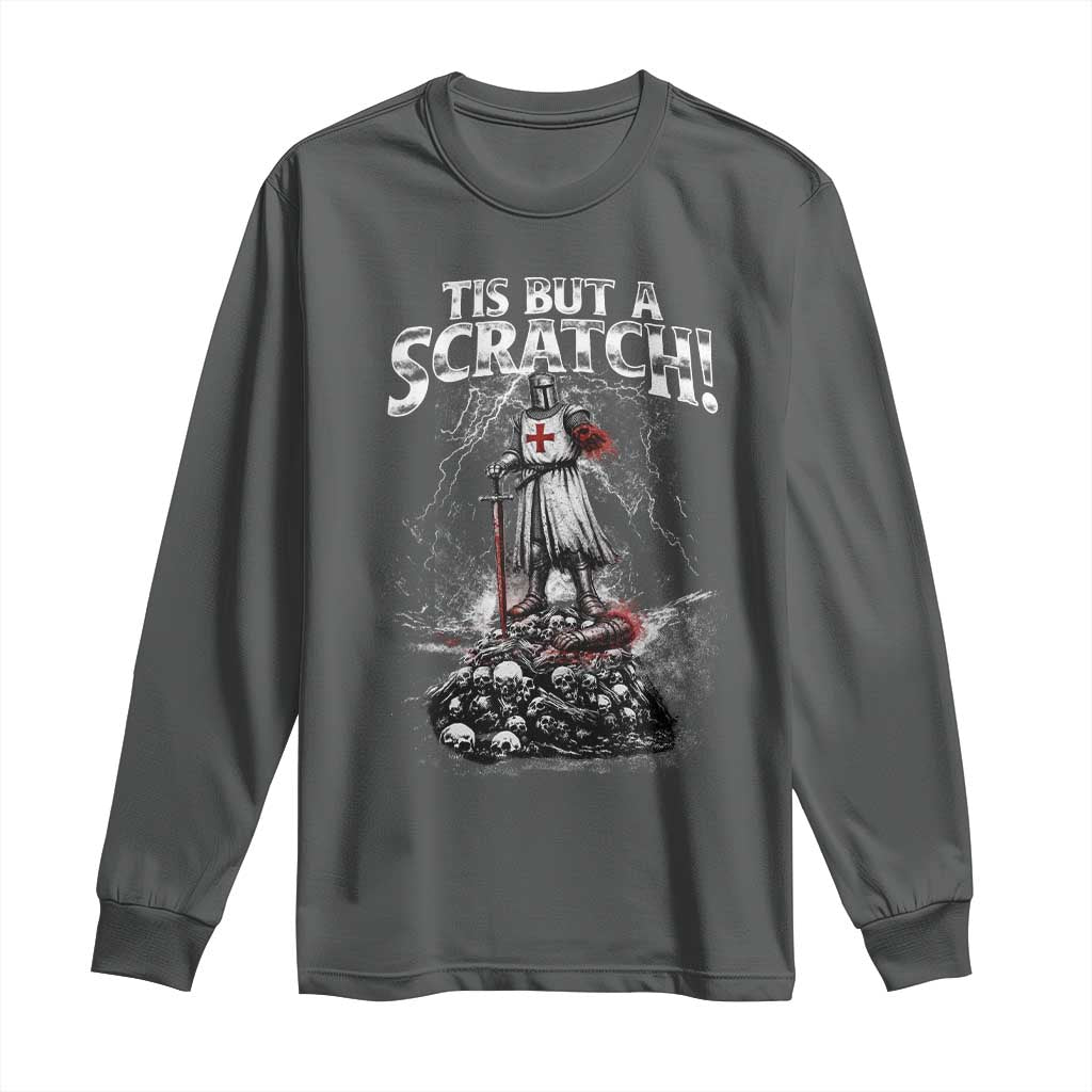Funny Tis But A Scratch Medieval Warrior Knight Long Sleeve Shirt Funny Gift Sarcastic Quote