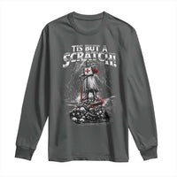 Funny Tis But A Scratch Medieval Warrior Knight Long Sleeve Shirt Funny Gift Sarcastic Quote