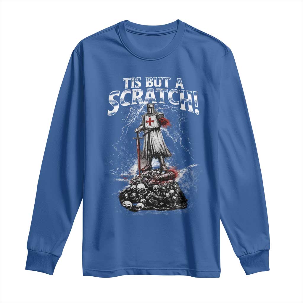 Funny Tis But A Scratch Medieval Warrior Knight Long Sleeve Shirt Funny Gift Sarcastic Quote