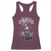 Funny Tis But A Scratch Medieval Warrior Knight Racerback Tank Top Funny Gift Sarcastic Quote