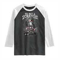Funny Tis But A Scratch Medieval Warrior Knight Raglan Shirt Funny Gift Sarcastic Quote