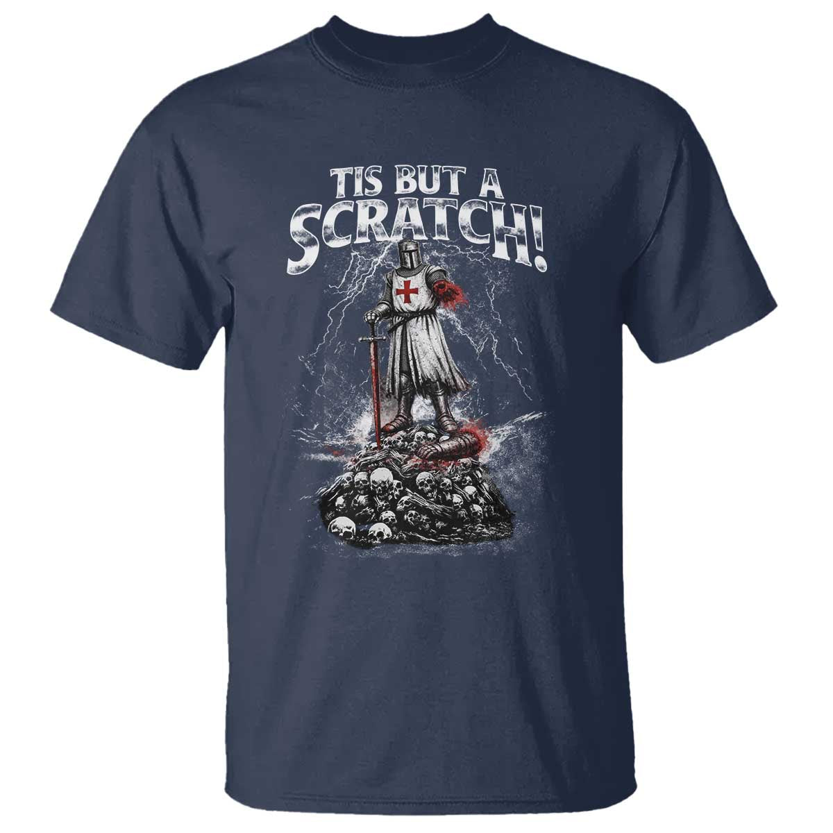 Funny Tis But A Scratch Medieval Warrior Knight T Shirt Funny Gift Sarcastic Quote