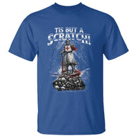 Funny Tis But A Scratch Medieval Warrior Knight T Shirt Funny Gift Sarcastic Quote