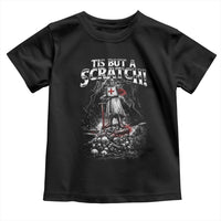 Funny Tis But A Scratch Medieval Warrior Knight Toddler T Shirt Funny Gift Sarcastic Quote