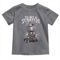 Funny Tis But A Scratch Medieval Warrior Knight Toddler T Shirt Funny Gift Sarcastic Quote