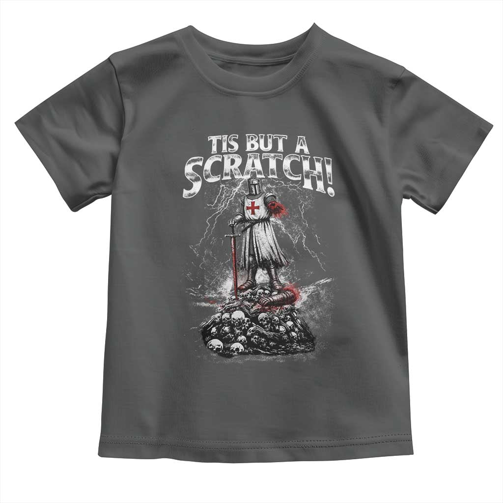 Funny Tis But A Scratch Medieval Warrior Knight Toddler T Shirt Funny Gift Sarcastic Quote