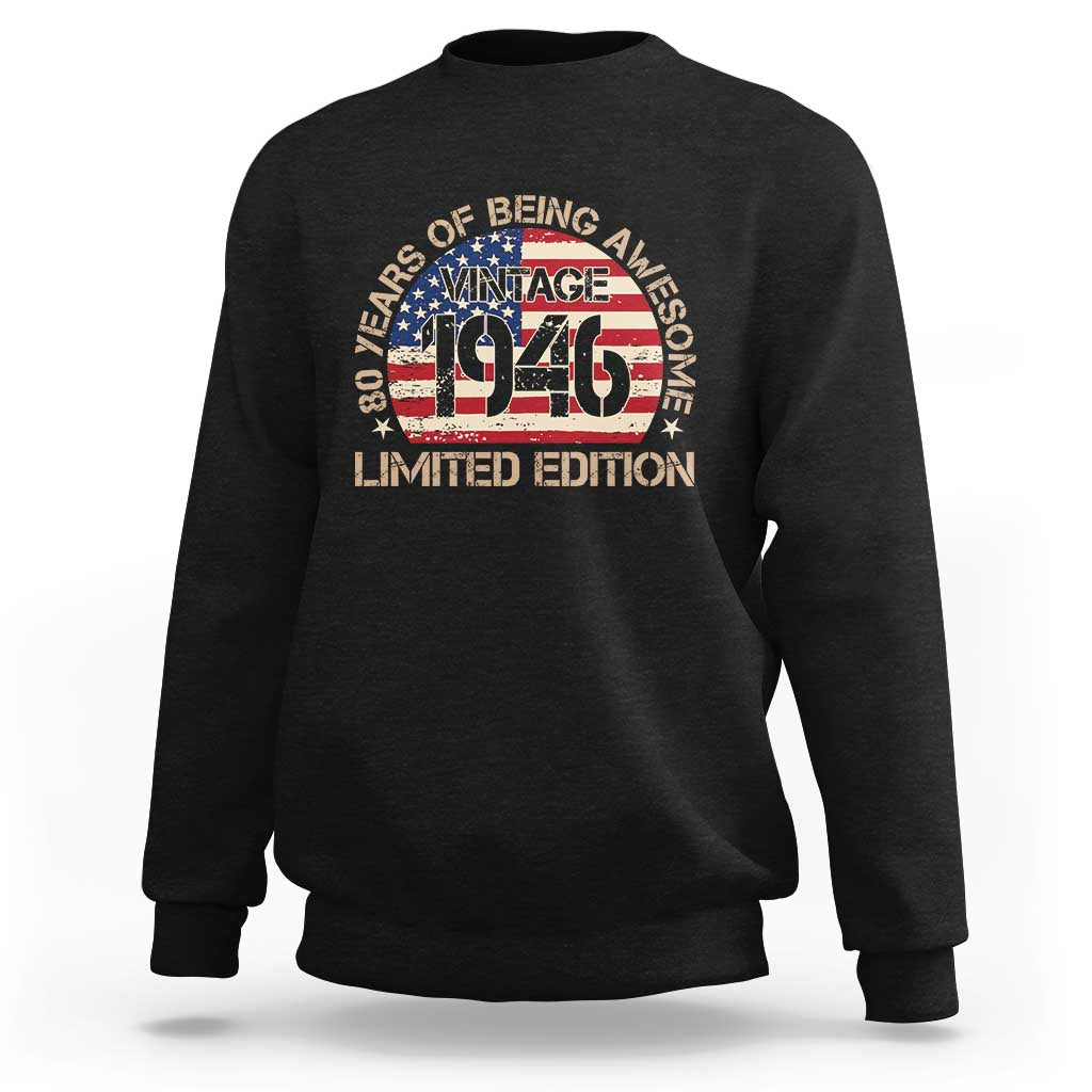 80th Birthday Sweatshirt Vintage 1946 80 Year Old Birthday USA Flag