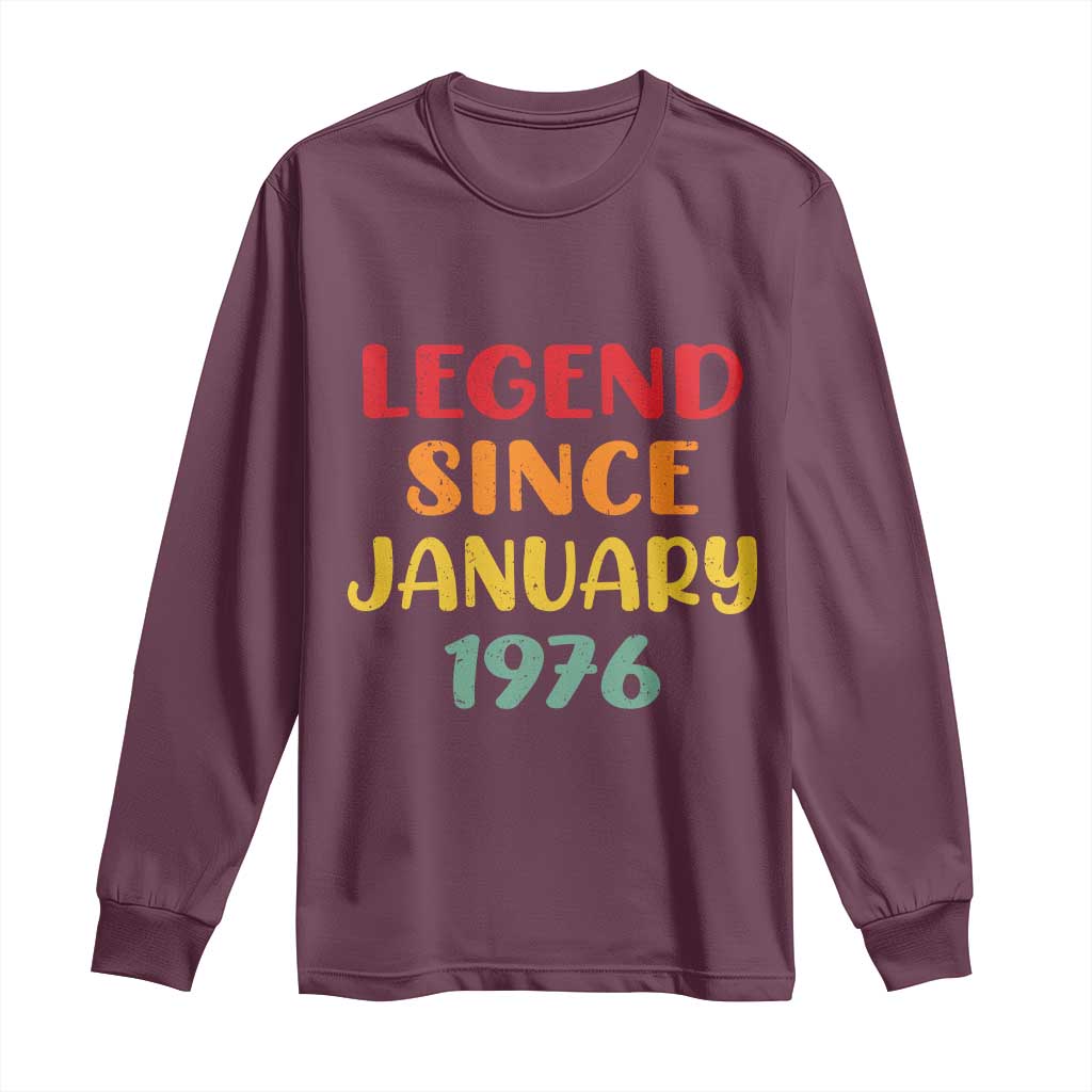 Personalized Legend Since 1976 Long Sleeve Shirt Custom Month Vintage Retro 50th Birthday Gifts 50 Years Old