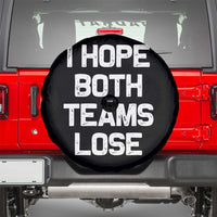 I Hope Both Team Lose Spare Tire Cover Funny Game Day Sports Meme