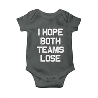 I Hope Both Team Lose Baby Onesie Funny Game Day Sports Meme