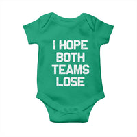 I Hope Both Team Lose Baby Onesie Funny Game Day Sports Meme