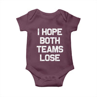 I Hope Both Team Lose Baby Onesie Funny Game Day Sports Meme