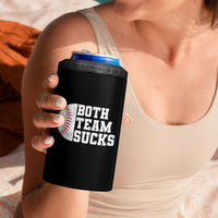 Funny Baseball 4 in 1 Can Cooler Tumbler Both Teams Sucks Meme