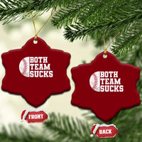 Funny Baseball Ceramic Ornament Both Teams Sucks Meme
