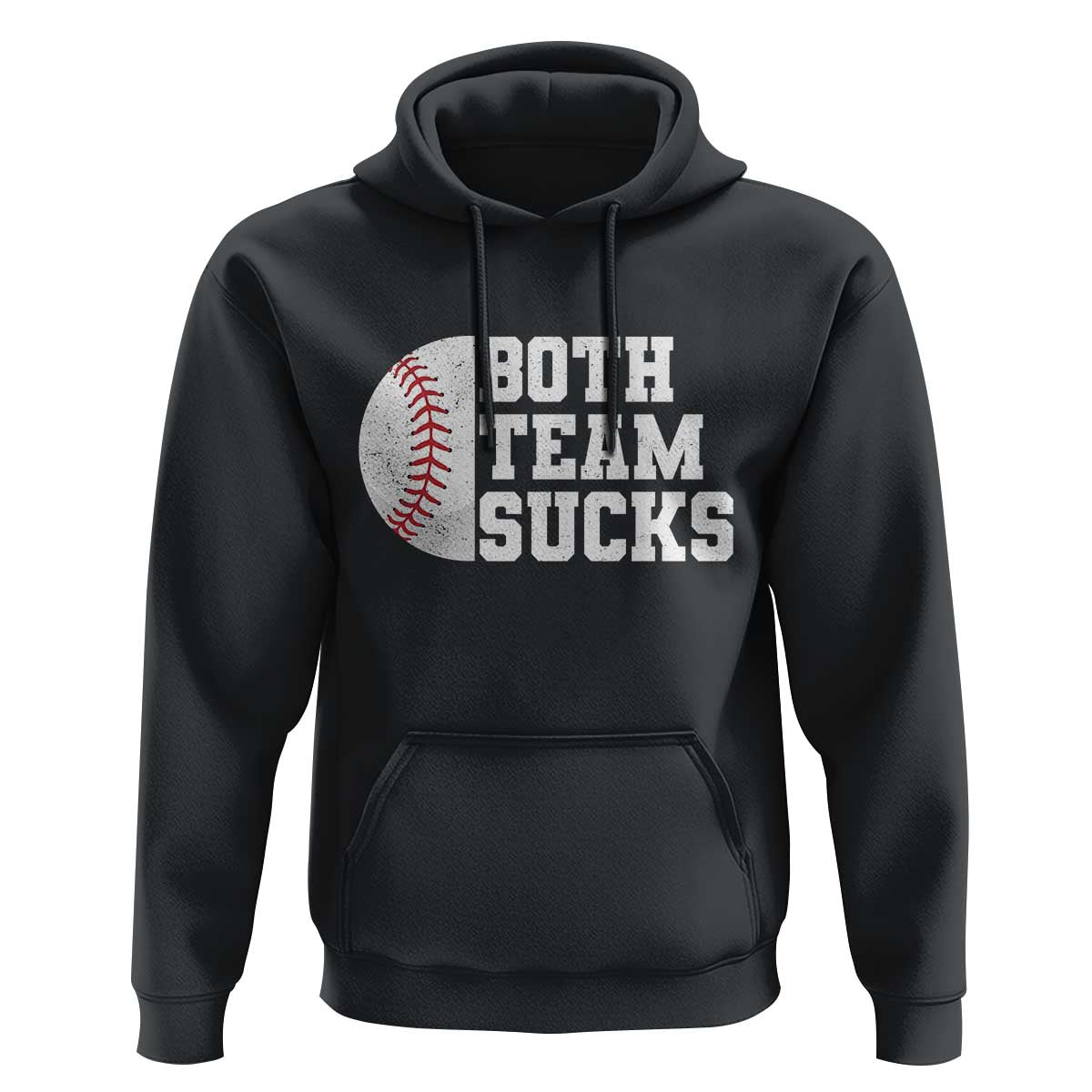 Funny Baseball Hoodie Both Teams Sucks Meme