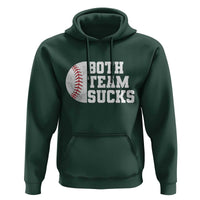 Funny Baseball Hoodie Both Teams Sucks Meme