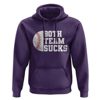 Funny Baseball Hoodie Both Teams Sucks Meme