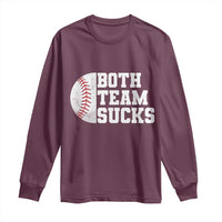 Funny Baseball Long Sleeve Shirt Both Teams Sucks Meme