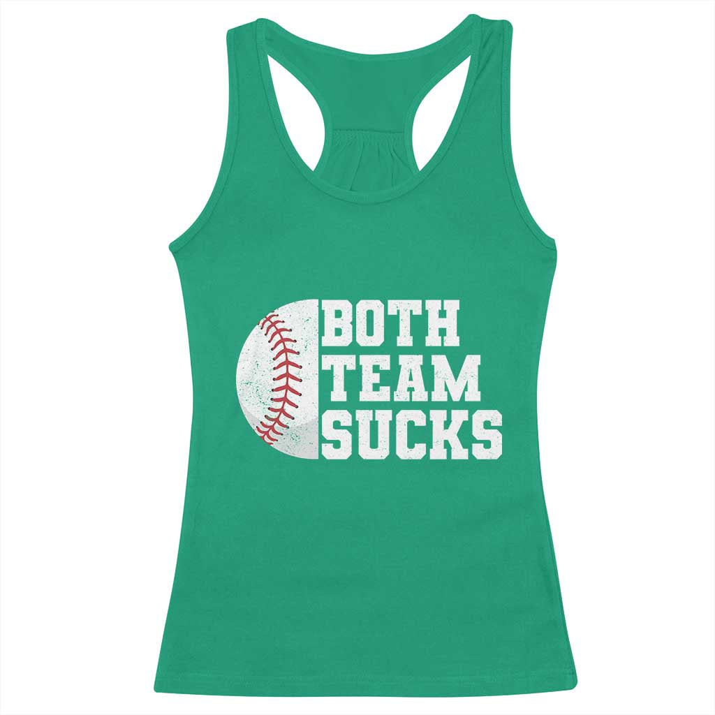 Funny Baseball Racerback Tank Top Both Teams Sucks Meme