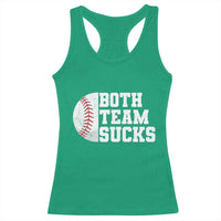 Funny Baseball Racerback Tank Top Both Teams Sucks Meme