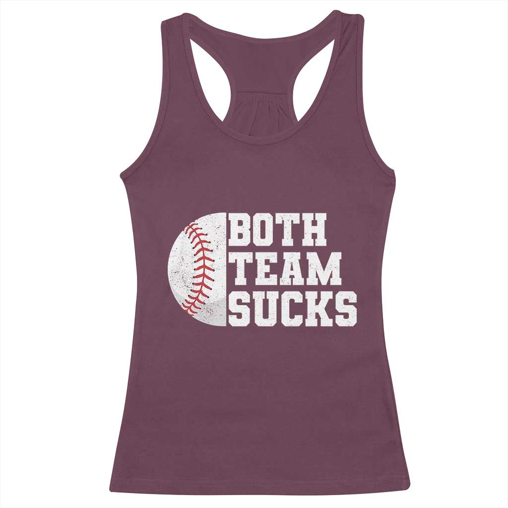 Funny Baseball Racerback Tank Top Both Teams Sucks Meme