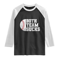 Funny Baseball Raglan Shirt Both Teams Sucks Meme