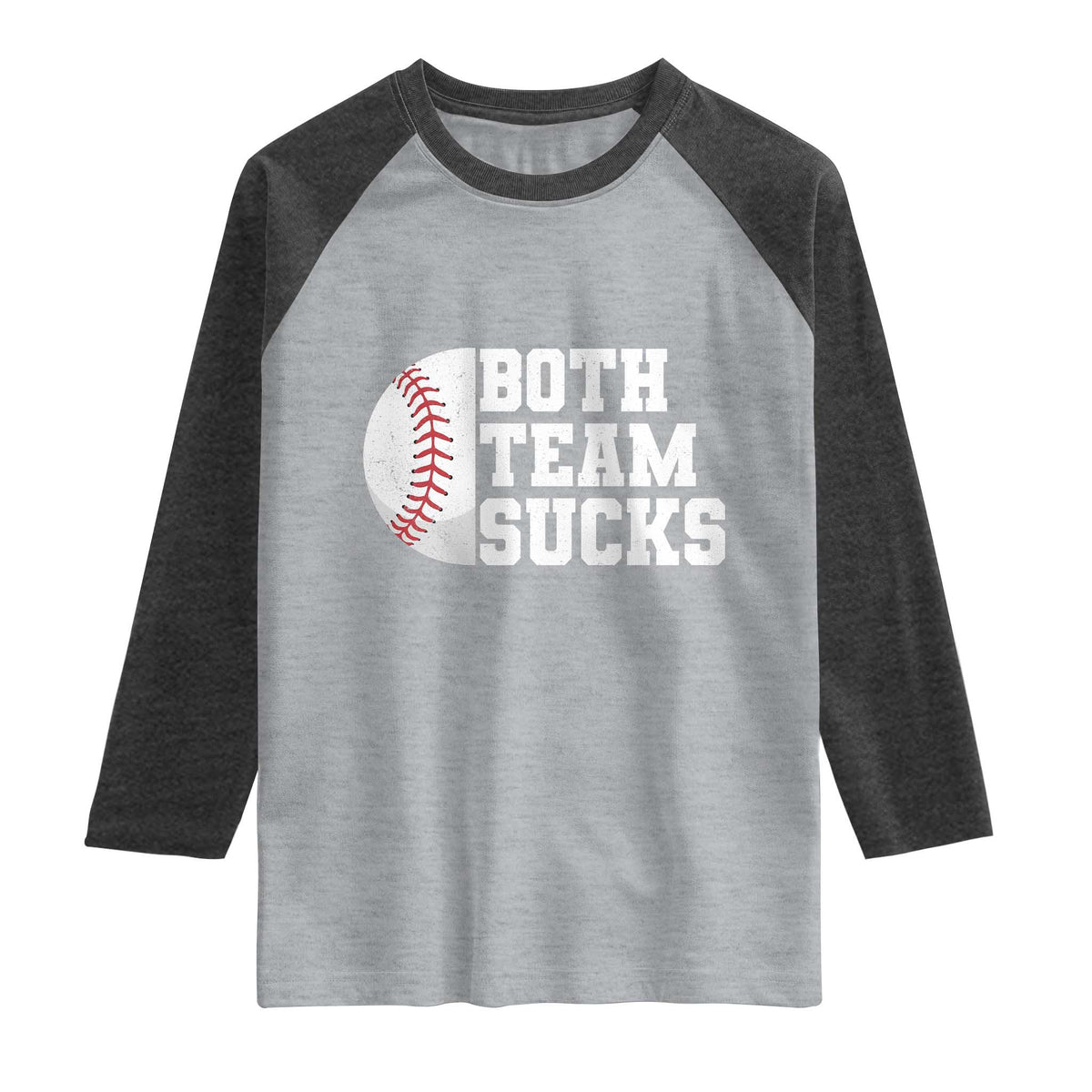 Funny Baseball Raglan Shirt Both Teams Sucks Meme