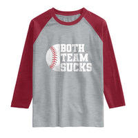 Funny Baseball Raglan Shirt Both Teams Sucks Meme