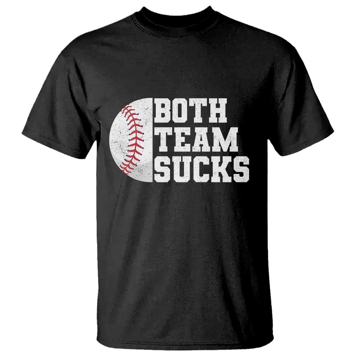 Funny Baseball T Shirt Both Teams Sucks Meme