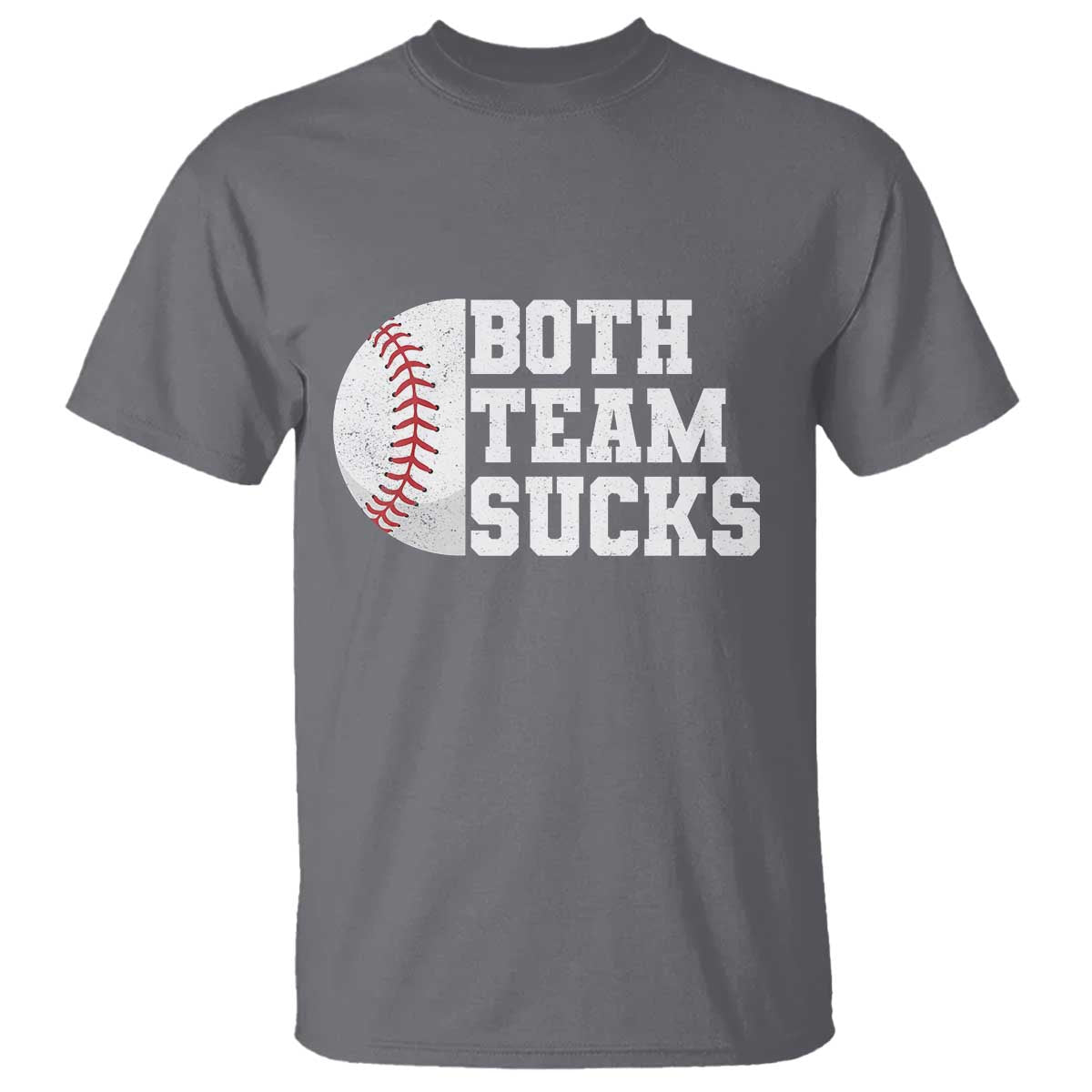 Funny Baseball T Shirt Both Teams Sucks Meme