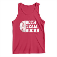 Funny Baseball Tank Top Both Teams Sucks Meme