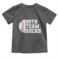 Funny Baseball Toddler T Shirt Both Teams Sucks Meme
